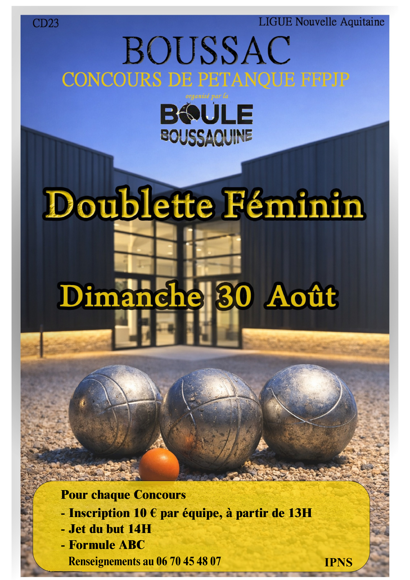 Doublette Féminin FFPJP _ Boule Boussaquine - Boulodrome - Boussac